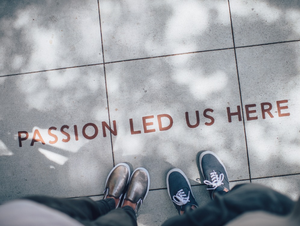 passion led us here